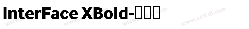 InterFace XBold字体转换